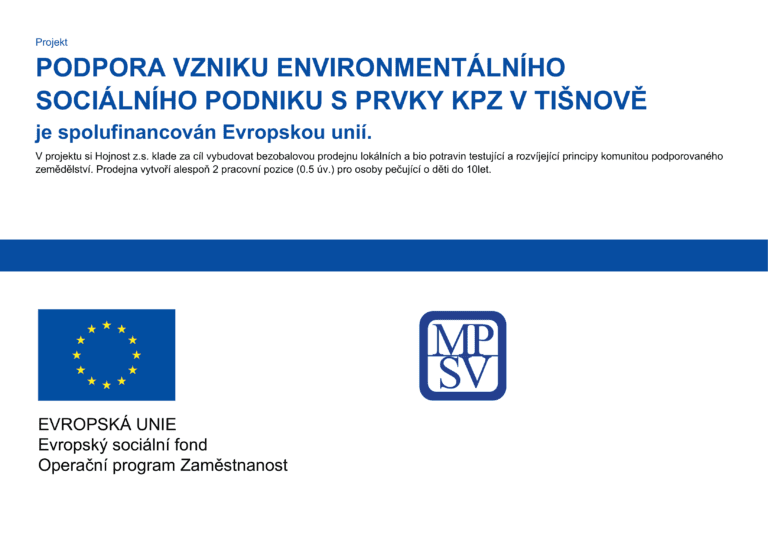 Logo Evropské unie. Nápis: Evropský sociální fond, Operační program Zaměstnanost. Logo MPSV: Ministerstvo práce a sociálních věcí.