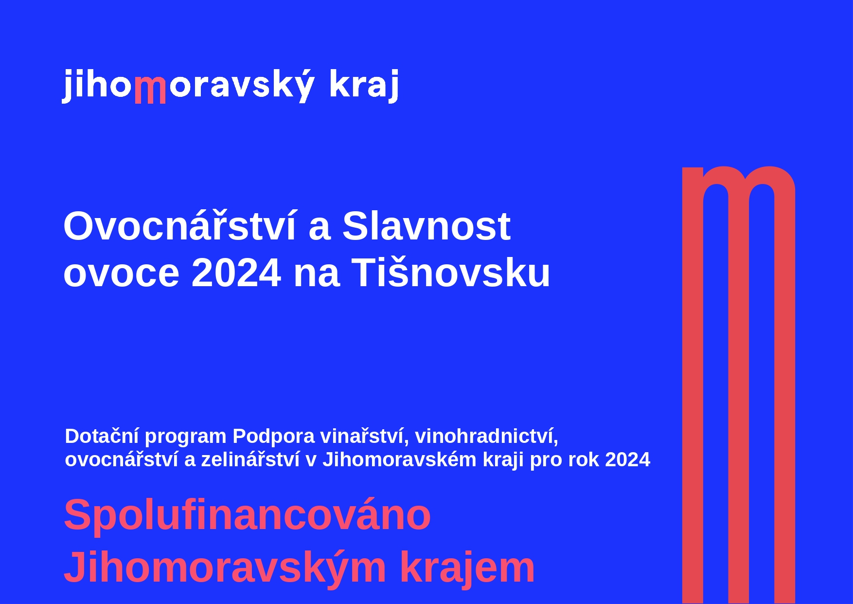 Ovocnářství a Slavnost ovoce 2024 na Tišnovsku spolufinancoval Jihomoravský kraj